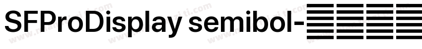 SFProDisplay semibol字体转换